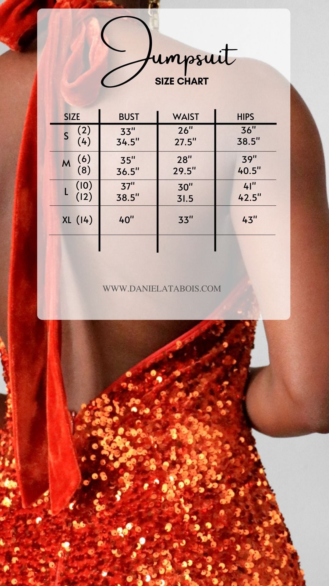 Size Chart
Small (Size US 2 , 4) Bust 33'-34.5" Waist 26"-27.5" Hips 36"-38.5"
Medium (Size US 6, 8) Bust 35"-36.5" Waist 28"-29.5 Hips 39"-40.5"
Large (Size US 10, 12) Bust 37"-38.5" Waist 30"-31.5" Hips 41"-42.5"
XLarge (Size US 14) Bust 40" Waist 33" Hips 43"
